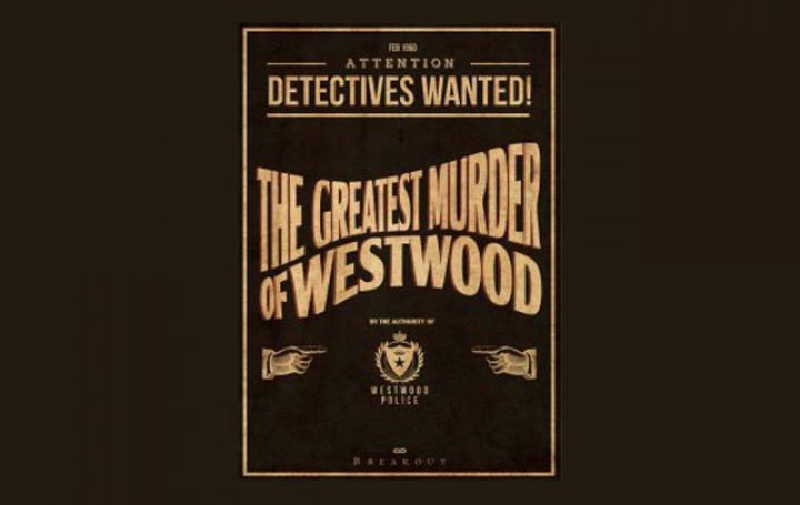 The Greatest Murder of Westwood